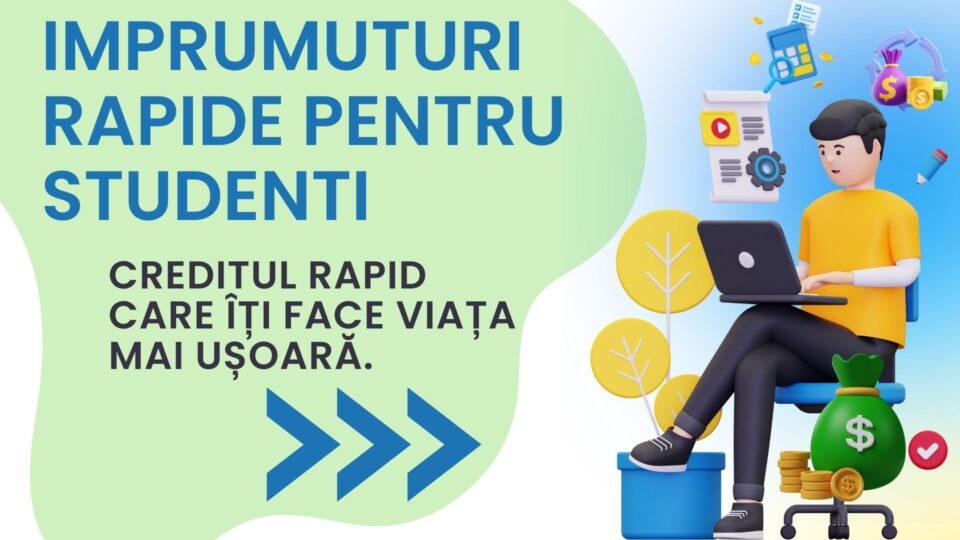 Imprumuturi rapide pentru studenti