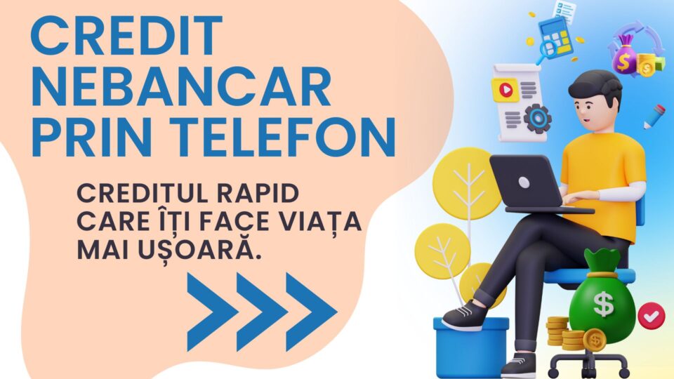 Credit nebancar prin telefon