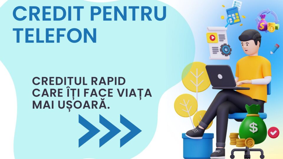 credit pentru telefon