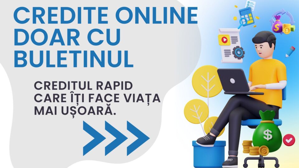 credite online doar cu buletinul