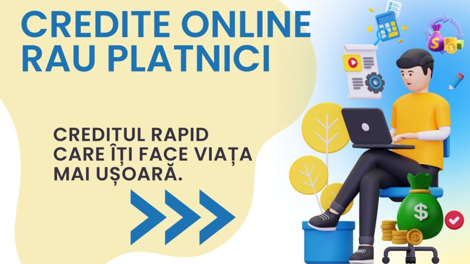 credite online rau platnici